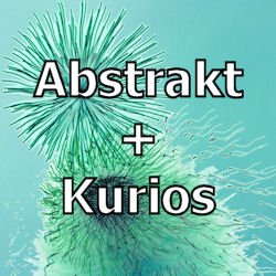 abstrakte Bilder und kurioses